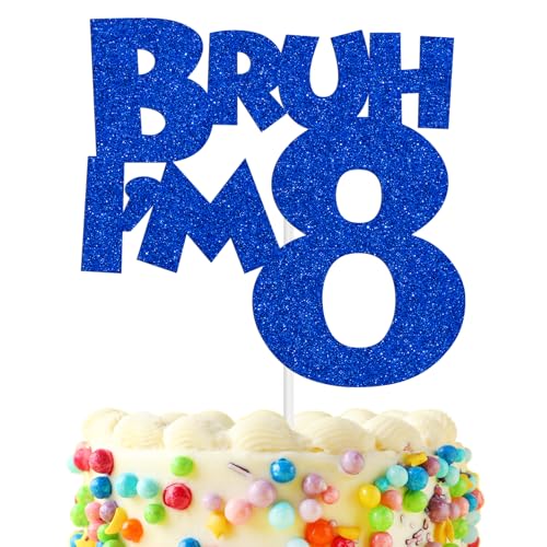 Bruh I'm 8 Cake Topper - Blue Glitter Birthday Decoration