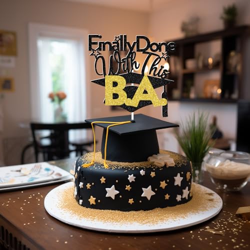 Finally Done With This B.A Graduation Cake Topper Glitter Party Decor