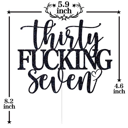 Black Glitter 'Thirty Fucking Seven' Cake Topper for 37th Birthday