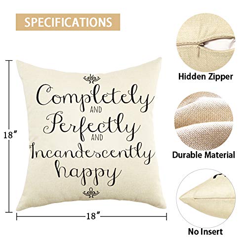 Completely and Perfectly and Incandescently Happy Pillow Cover - 18" x 18" Cotton Linen Cushion Case for Sofa & Couch