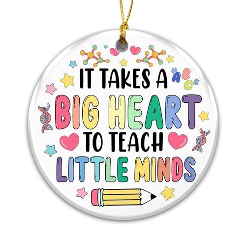 Heartfelt Teacher Ornament 2025 - It Takes a Big Heart to Teach Little Minds