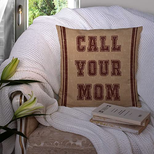 Rustic Call Your Mom 18x18 Inch Decorative Pillow Cover - Farmhouse Home Decor
