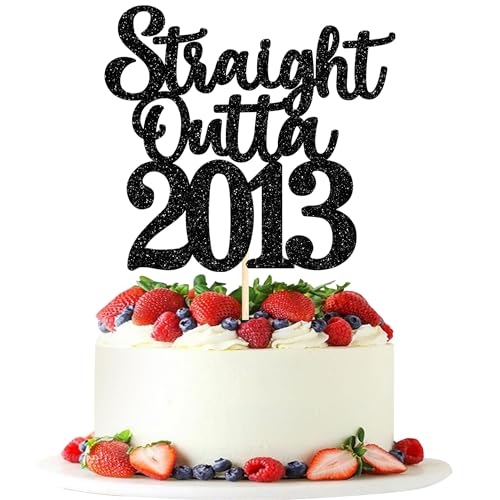 13th Birthday Cake Topper - Glitter 'Straight Outta 2013'