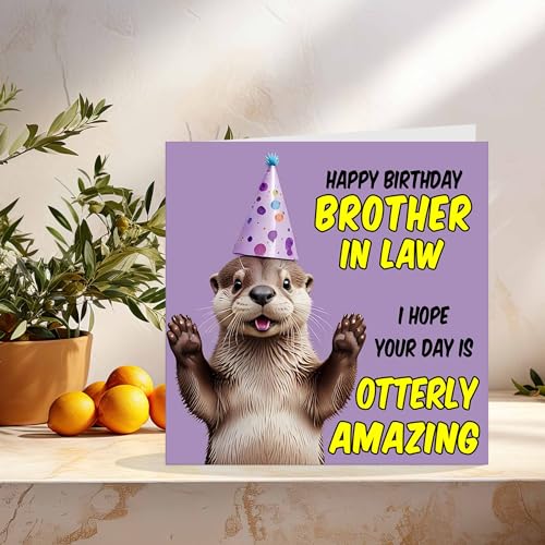 Funny Otter Birthday Card for Brother-in-Law - Premium Quality
