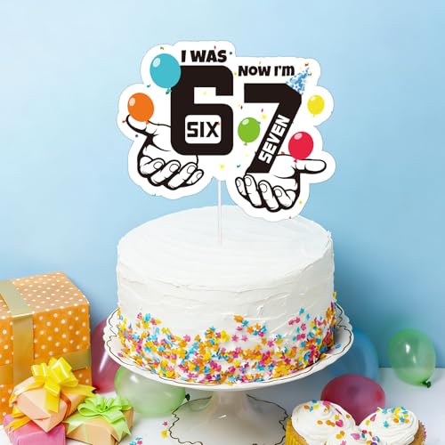 Funny 6-7 Birthday Cake Topper - I Was 6 Now I'm 7 Decoration