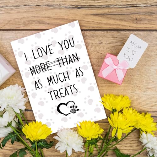 Goroar Funny Birthday Card for Dog Lovers #520 - I Love You More Than Treats