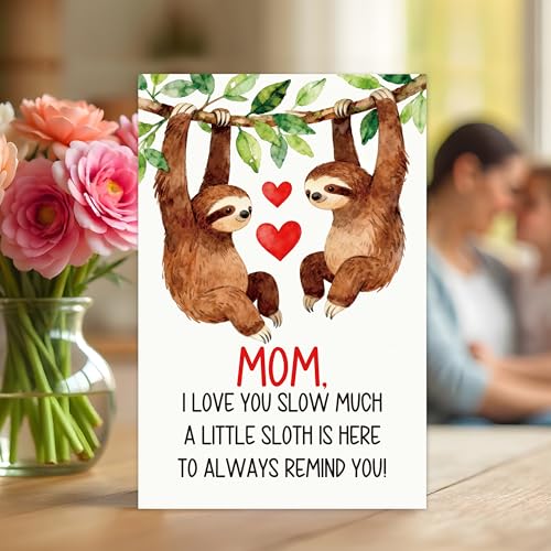 Funny Sloth Mother's Day Card - I Love You Slow Much