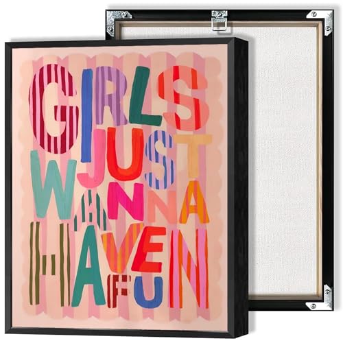 Girls Just Wanna Have Fun Canvas Poster - 8x12in Motivational Wall Art