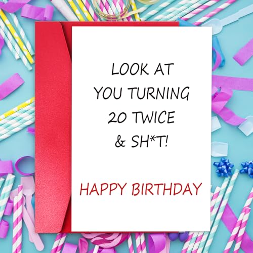 Funny 40th Birthday Card - Witty '20 Twice' Joke with Envelope