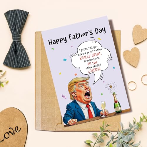 Donald Trump Father's Day Card - Political Humor for Dad