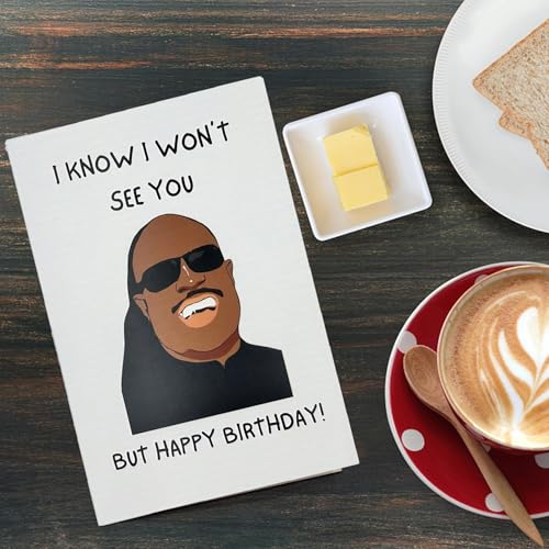 Funny Birthday Card - I Know I Won't See You, But Happy Birthday!
