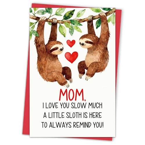 Funny Sloth Mother's Day Card - I Love You Slow Much