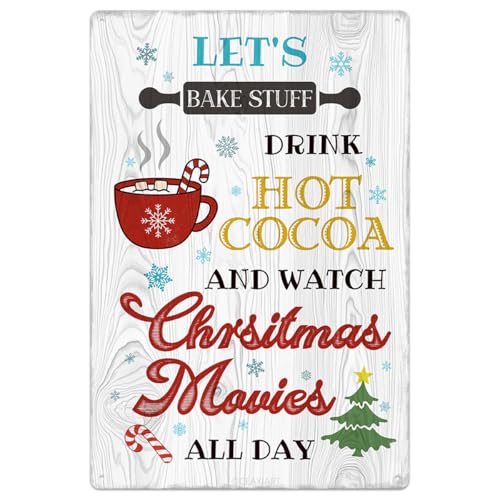 Funny Christmas Metal Sign - Let's Bake & Drink Hot Cocoa - 8x12 Inch