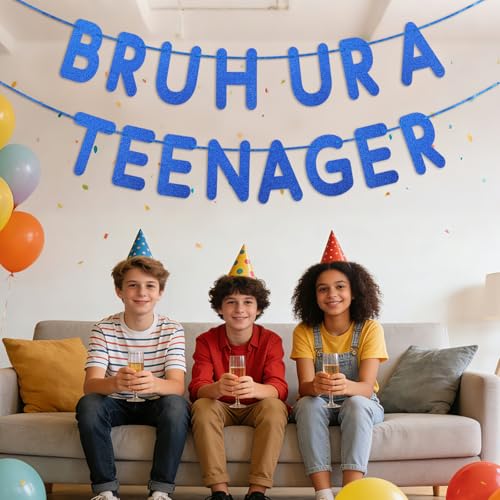 Bruh Ur a Teenager 13th Birthday Banner Pre-Strung Glitter Party Decoration