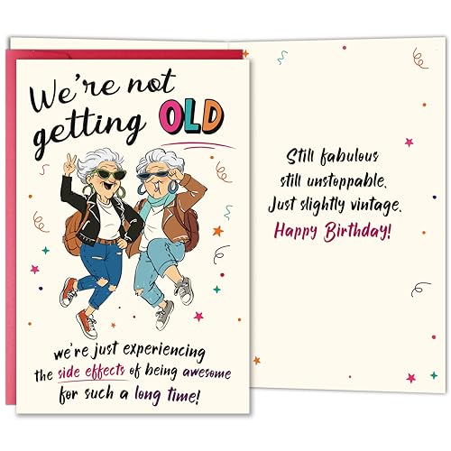 Funny Birthday Card for Female Friend - Aging Humor Gift