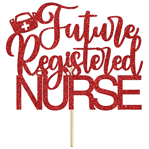 Future Registered Nurse Cake Topper, Congrats RN Graduation Party