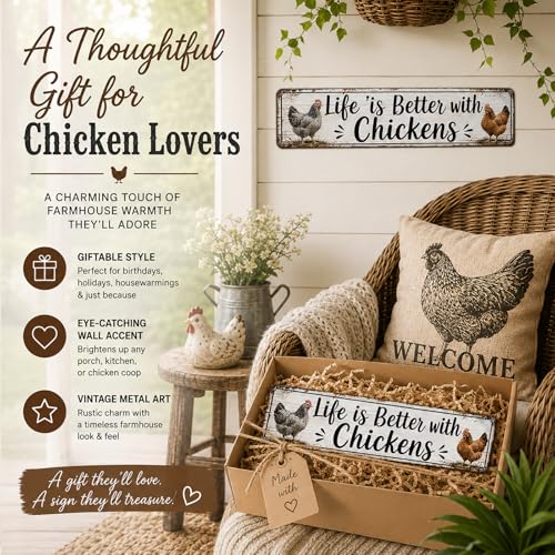 Life Is Better With Chickens Aluminum Sign - 4x16 Farmhouse Coop Decor