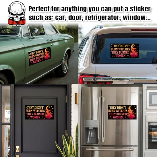 They Didn't Burn Witches Bumper Sticker - Feminist Vinyl Decal