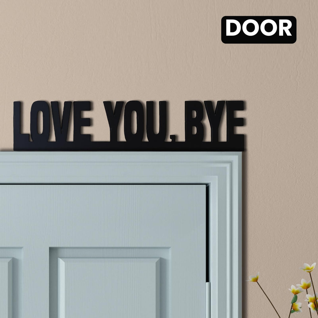 2025 New Year Gift - Cute Metal Door Topper Love You Bye Over Door Frame Decor Corner Sign Black Ornaments Wood Decorations Funny Christmas (LOVE YOU BYE)