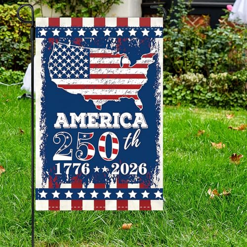 250th Anniversary Garden Flag 1776-2026, Double-Sided Patriotic Decor