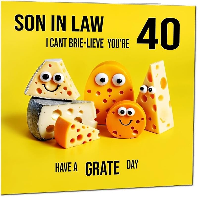 Funny 40th Birthday Card for Son-in-Law - Extra Cheesy Design