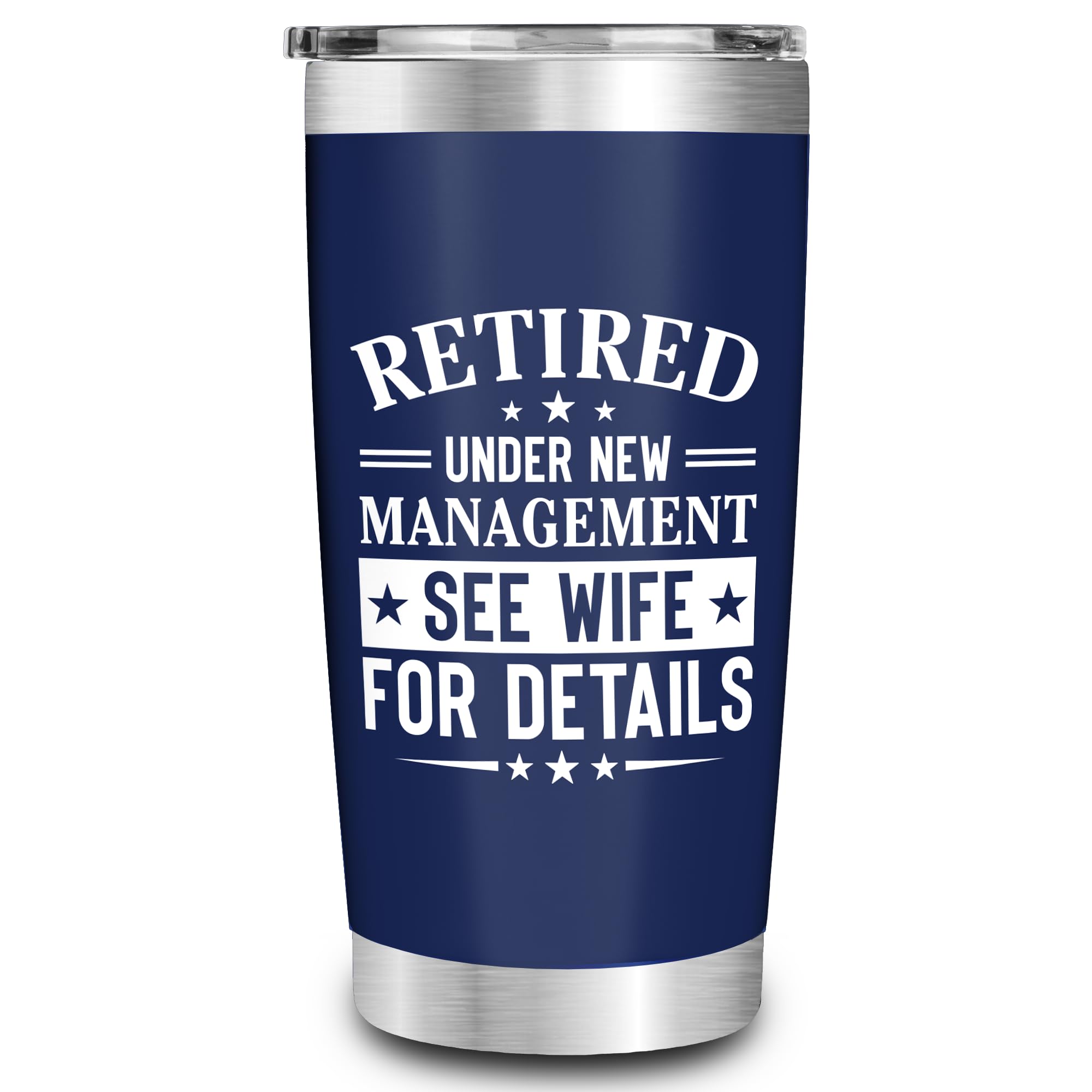 FUNITZ Retirement Gifts for Men 2026 - Retired Under New Management - Retirement Tumbler for Men Husband, Boyfriend, Father, Boss - Cool Gifts 20oz Navy Tumbler Birthday, Anniversary, Christmas