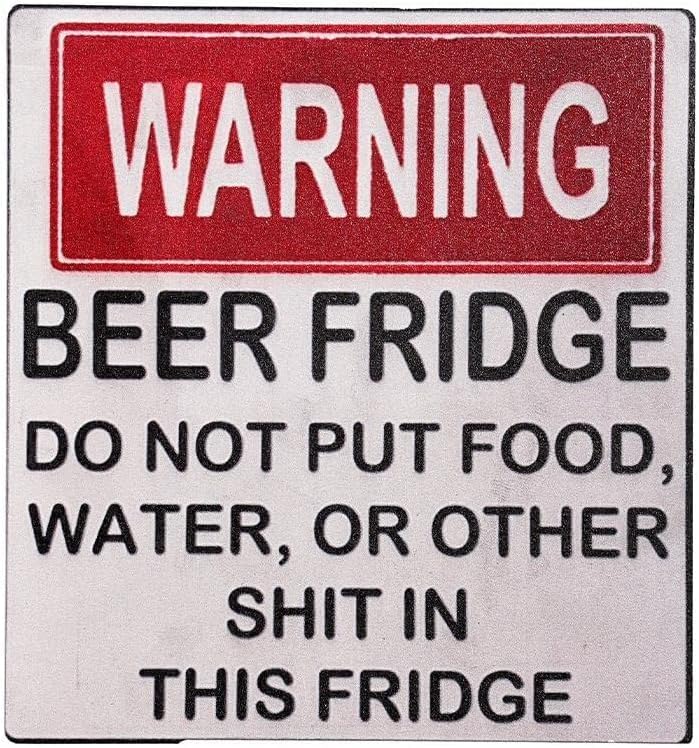 Funny Beer Fridge Magnet Warning Sign - Kitchen Decor & Beer Accessories