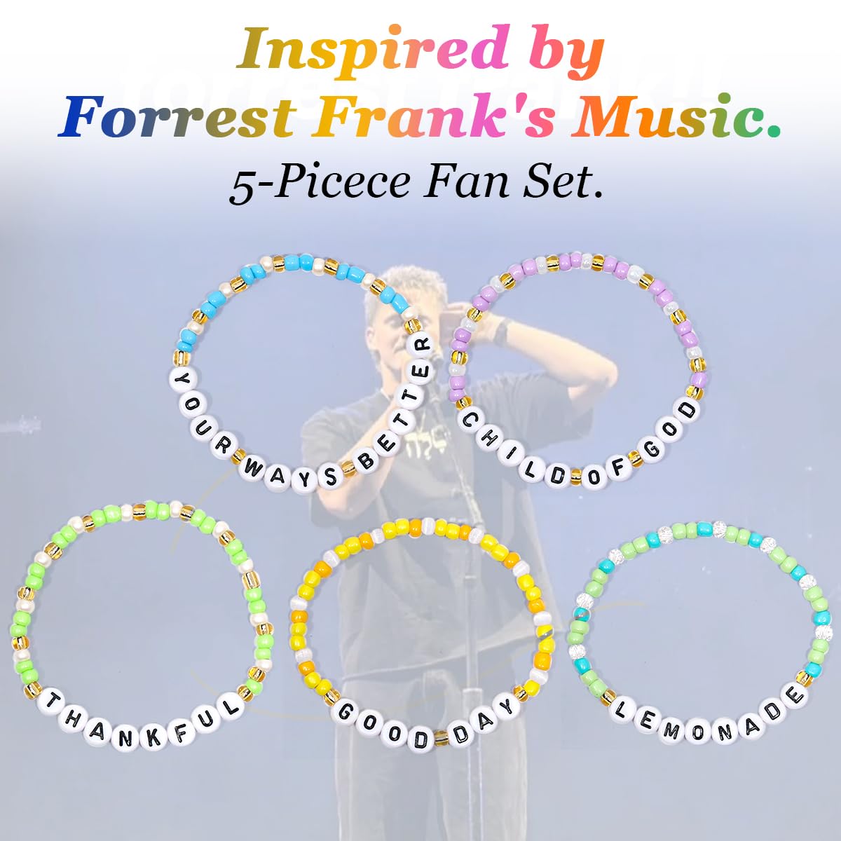 AICase for Forrest Frank Merch Friendship Bracelets, for Forest Frank Stuff Outfits for Concert Shirt Accessories Vinyl Lemonade Good Day Jewelry Poster Merchandise Gifts for Birthday Easter