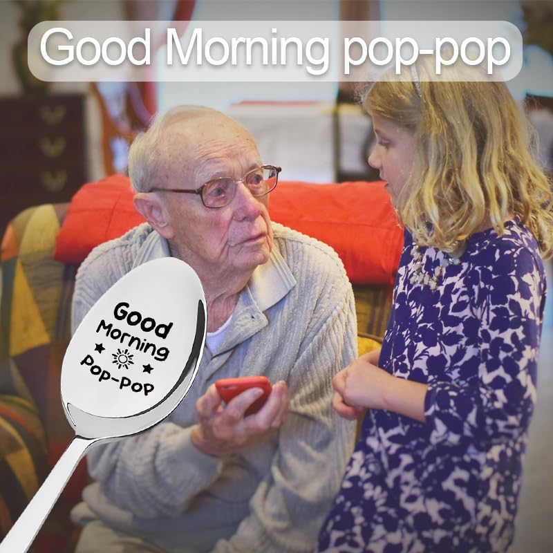 Variation of THIS listing: Good Morning Papa Pop Pop Spoon for Grandpa – 7.5-inch Stainless Steel Ice Cream & Coffee Spoon