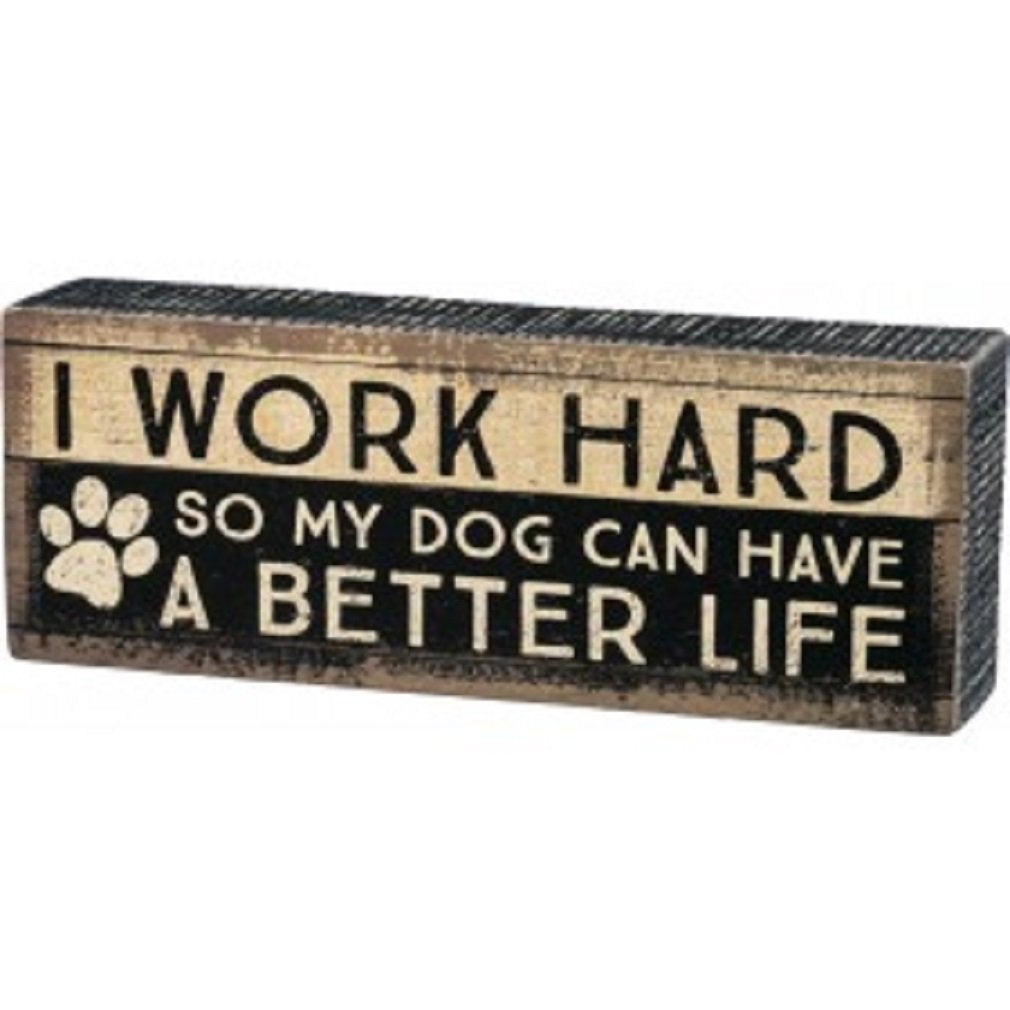Primitives by Kathy 33724 Distressed Box Sign, Work Hard