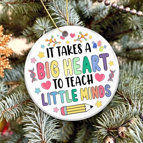 Heartfelt Teacher Ornament 2025 - It Takes a Big Heart to Teach Little Minds