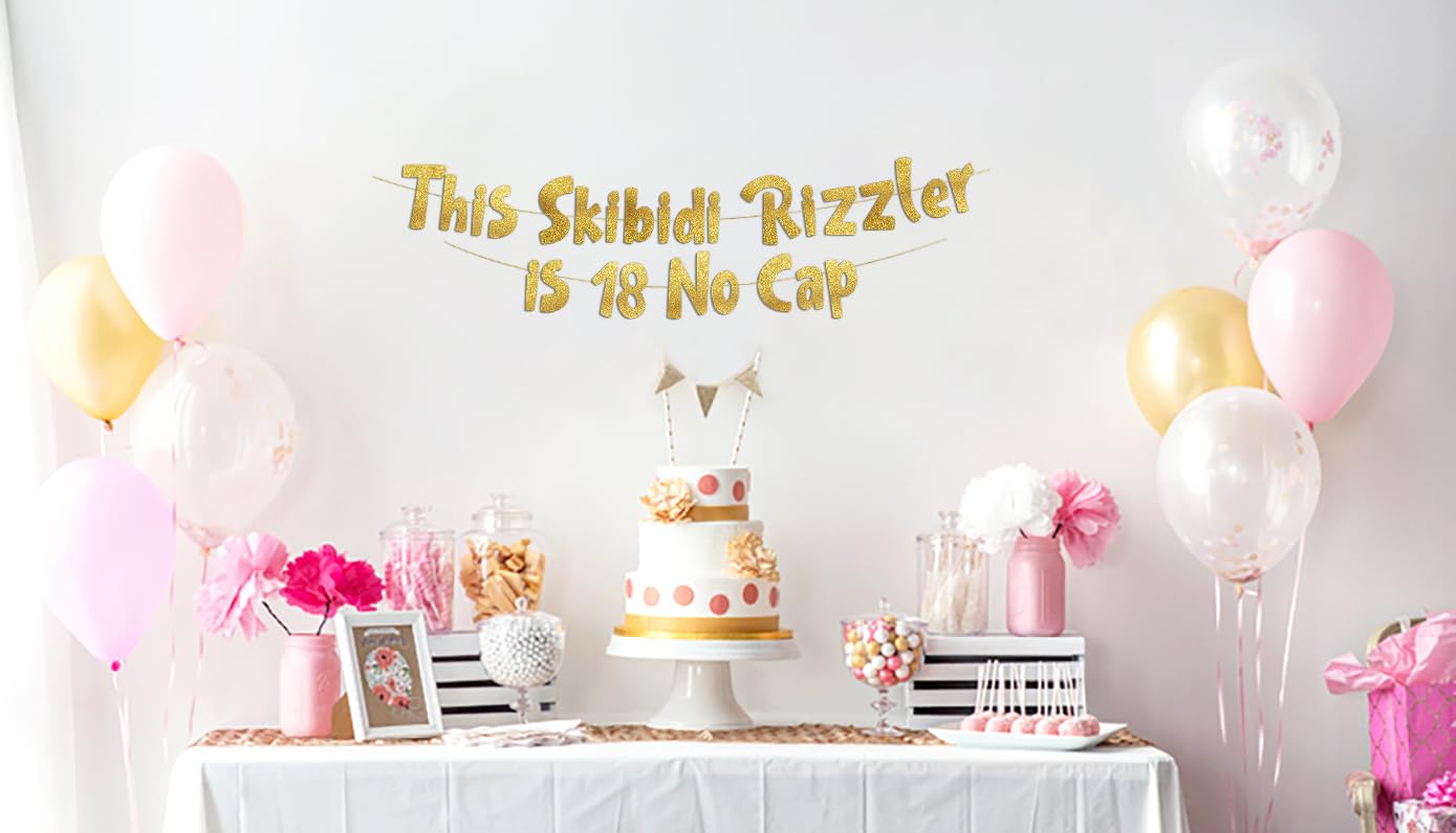 Pre-Strung This Skibidi Rizzler is 18 No Cap Gold Glitter Banner - Funny 18th Birthday Decorations for Teen Boys and Girls - Birthday Party Supplies and Gifts