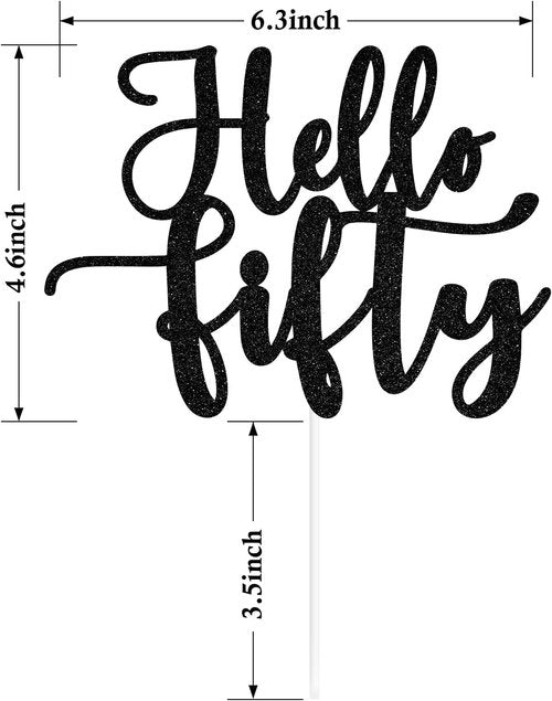 Hello Fifty | 50 & Fabulous Cake Topper - Celebrate 50 Years with Stylish Party Decorations