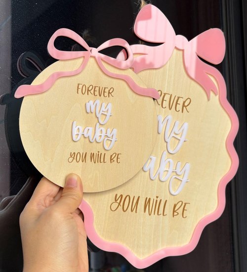Forever My Baby You'll Be Wooden Sign Gift – Acrylic Bow Tabletop Decor with Stand for Nursery, Kids Room & Home, Heartwarming Quote Sign for Girls & New Parents