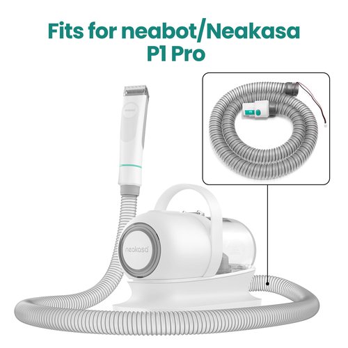 Neakasa Hose Replacement for P1 Pro Pet Grooming Kit & Vacuum