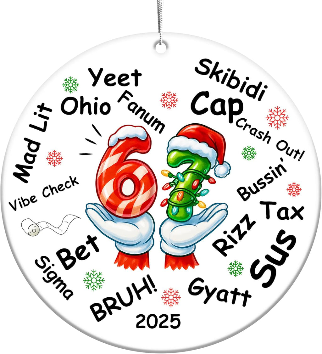 67 Meme Christmas Ornament 2025 - Funny Double-Sided Viral Gen Z Slang Decoration | Hilarious Gift for Teens