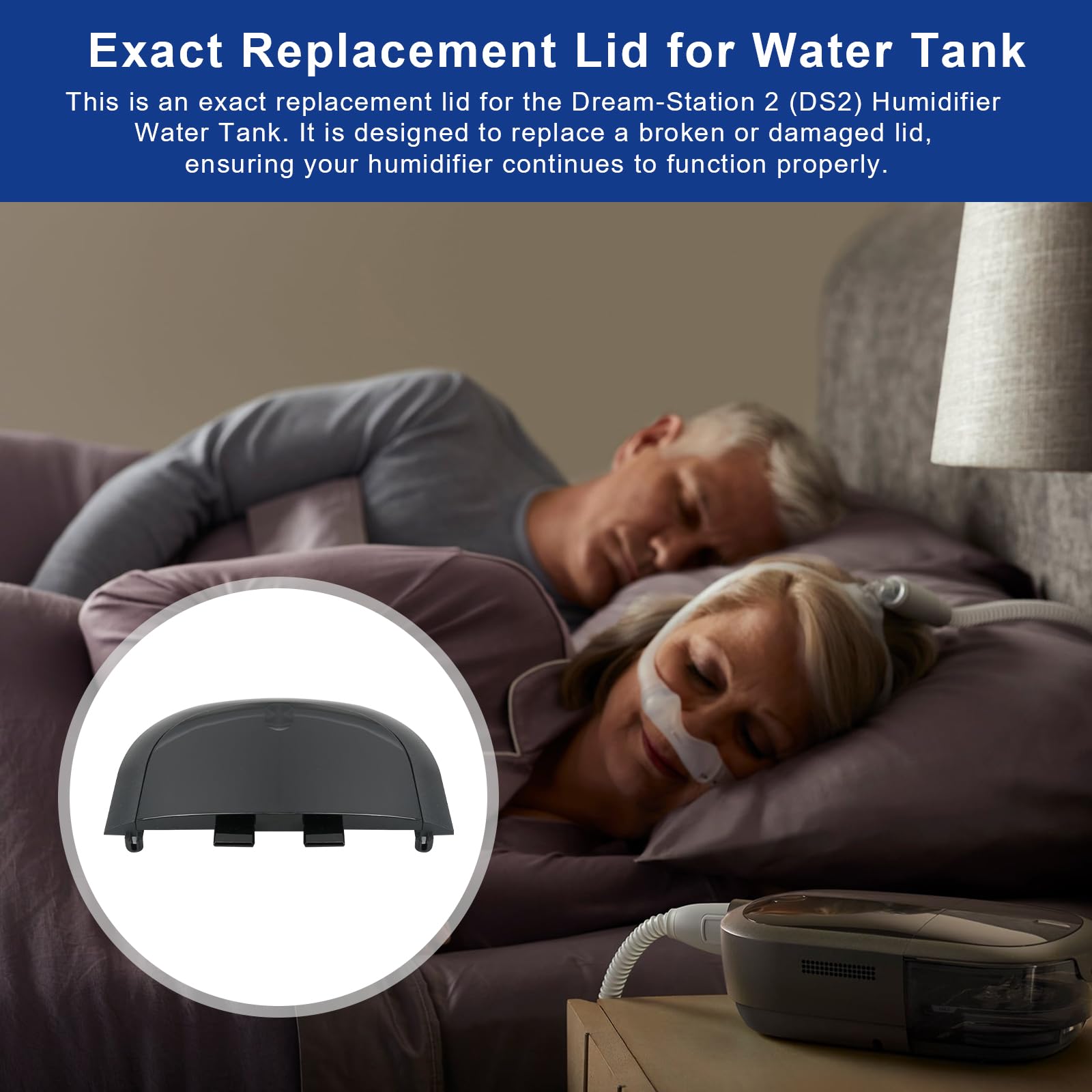Water Chamber Lid Replacement for Dream-Station 2 (DS2) Humidifier Water Tank, Humidifier Water Tank Cover Replacement Part, Replacing Broken Humidifier, Lid Only