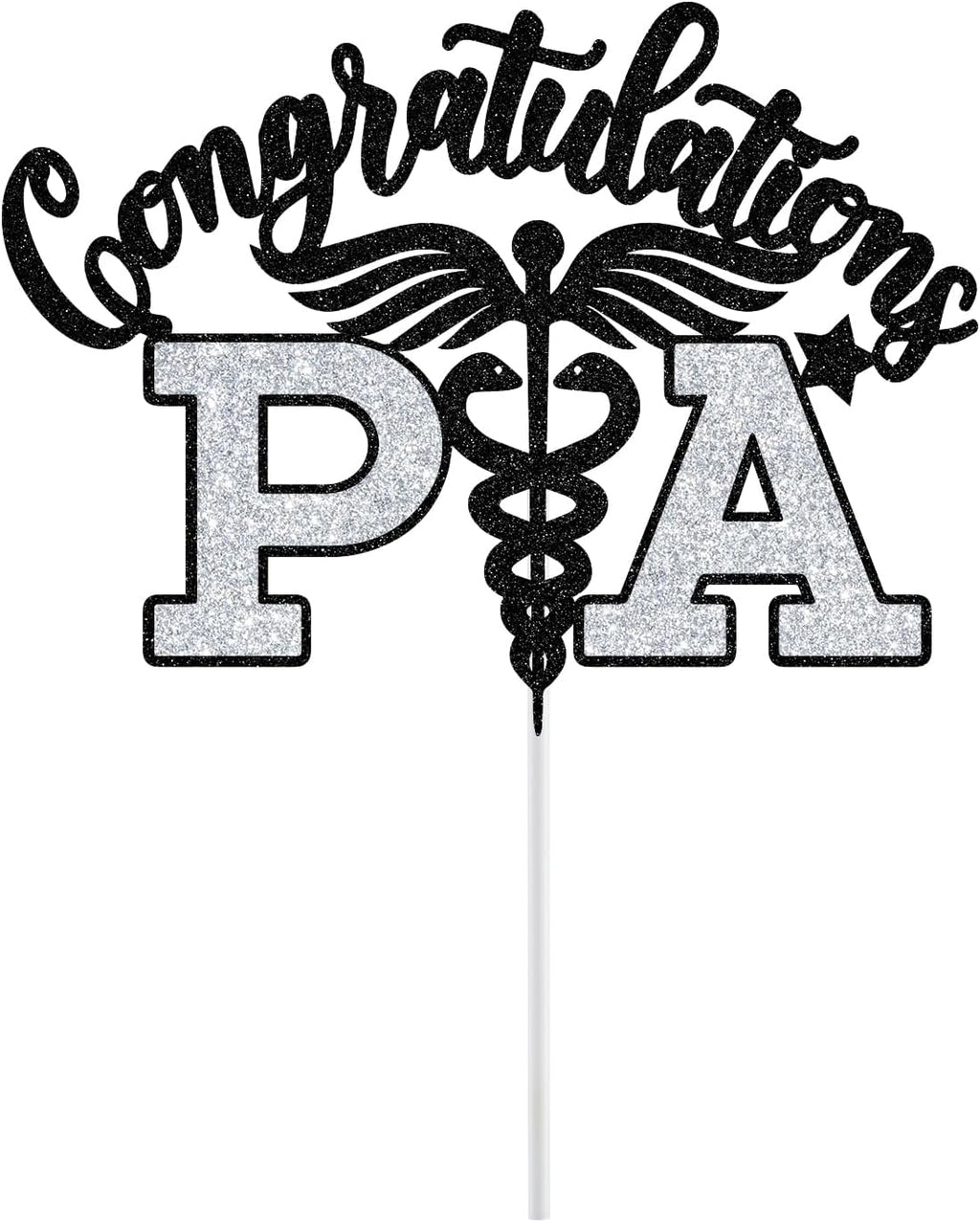 PA Cake Topper - Graduation Decorations 2025 | Congrats Nurse/Doctor - Black & Silver Glitter