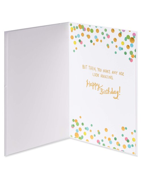 Papyrus 40th Birthday Card (You Make Any Age Look Amazing)