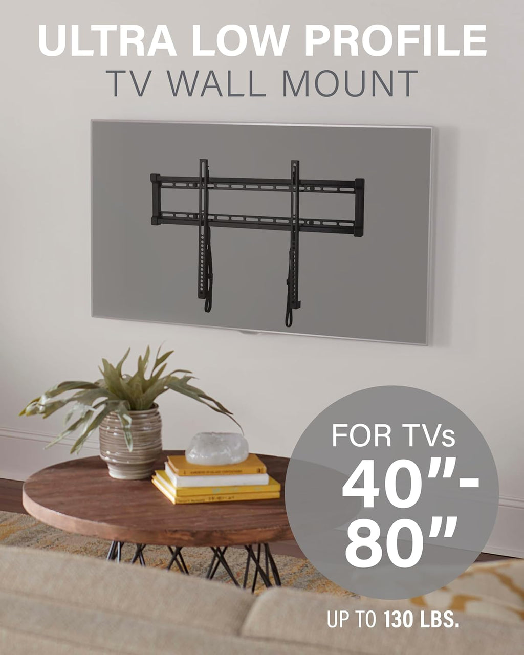 SANUS Low Profile TV Wall Mount | Universal Fixed Bracket for 40" to 80" TVs - Slim 1” Design & Easy 3-Step Installation