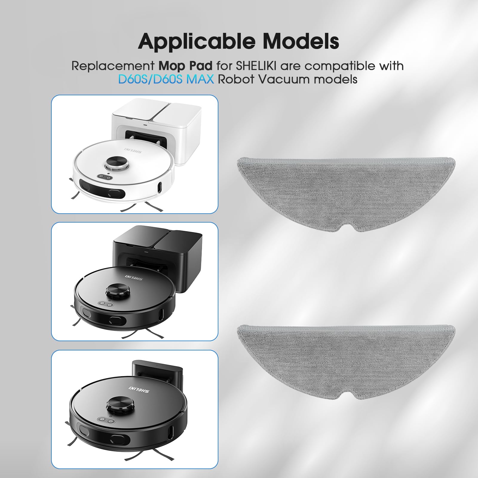 SHELIKI Compatible with D60S, D60S MAX, LiDAR Navigation Smart Vacuuming and Mopping Robot, Replacement Accessories Mop Pad (2 Packs)
