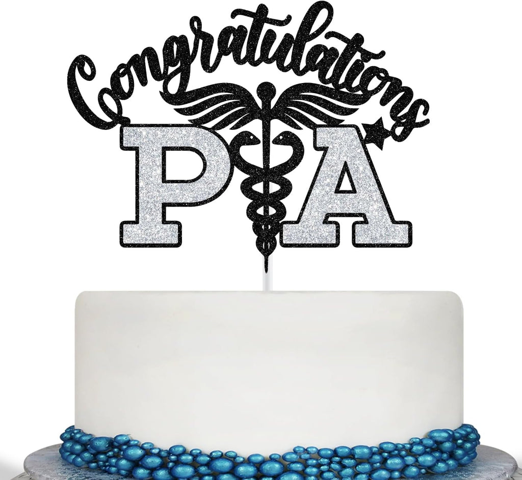PA Cake Topper - Graduation Decorations 2025 | Congrats Nurse/Doctor - Black & Silver Glitter