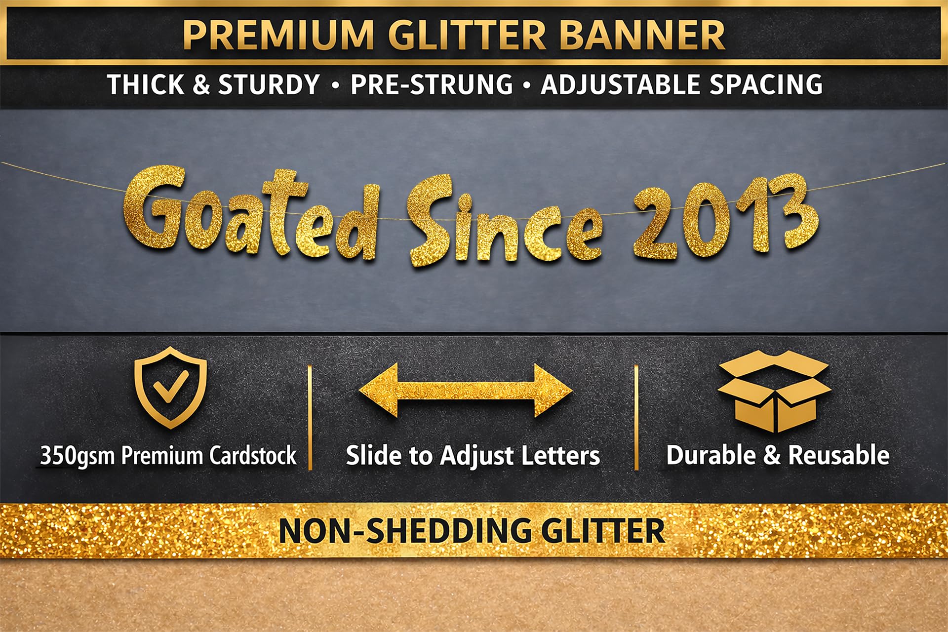 Pre-Strung Goated Since 2013 Gold Glitter Banner - 13th Birthday and Anniversary Decorations for Teen Boys and Girls - Party Supplies and Gifts
