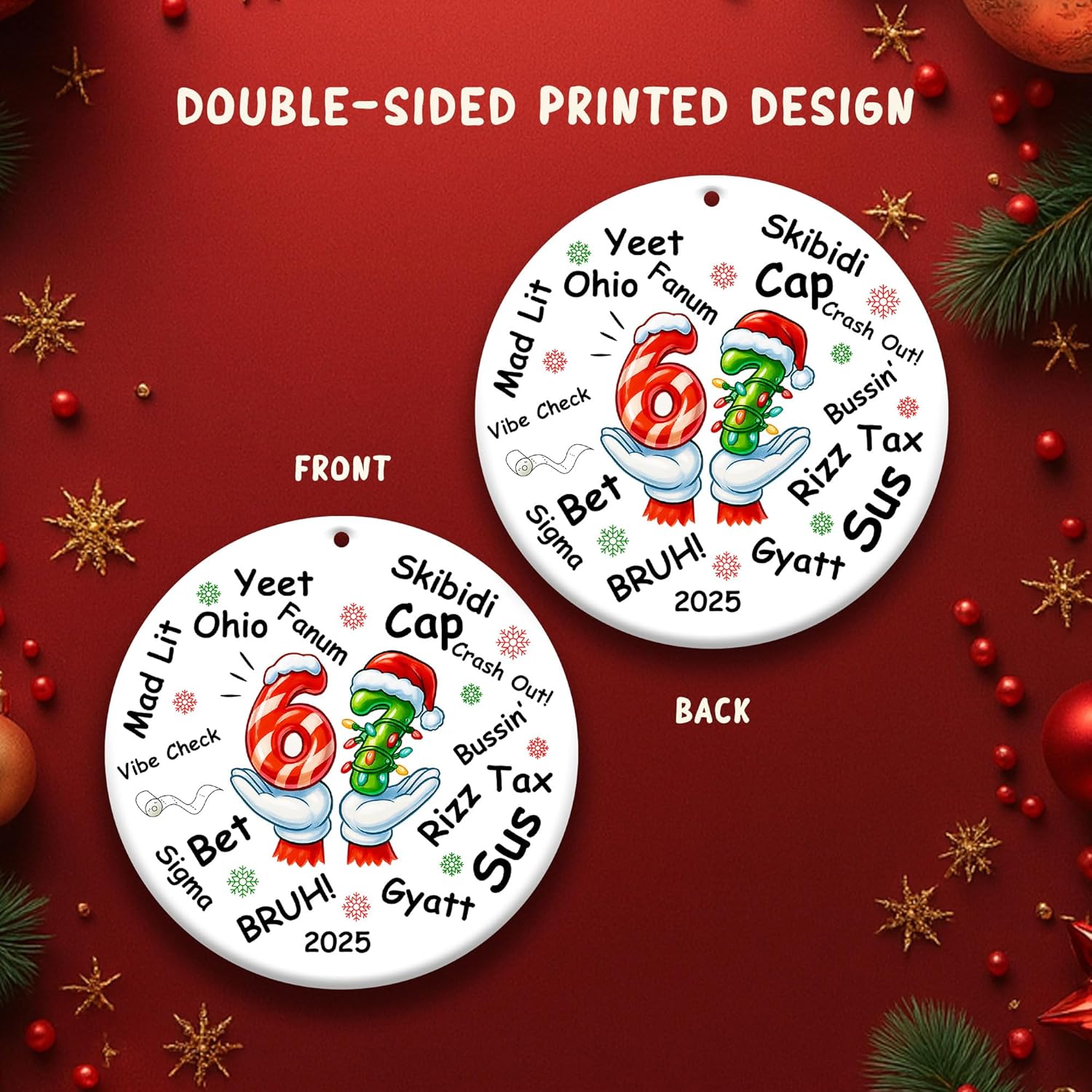 67 Meme Christmas Ornament 2025 - Funny Double-Sided Viral Gen Z Slang Decoration | Hilarious Gift for Teens