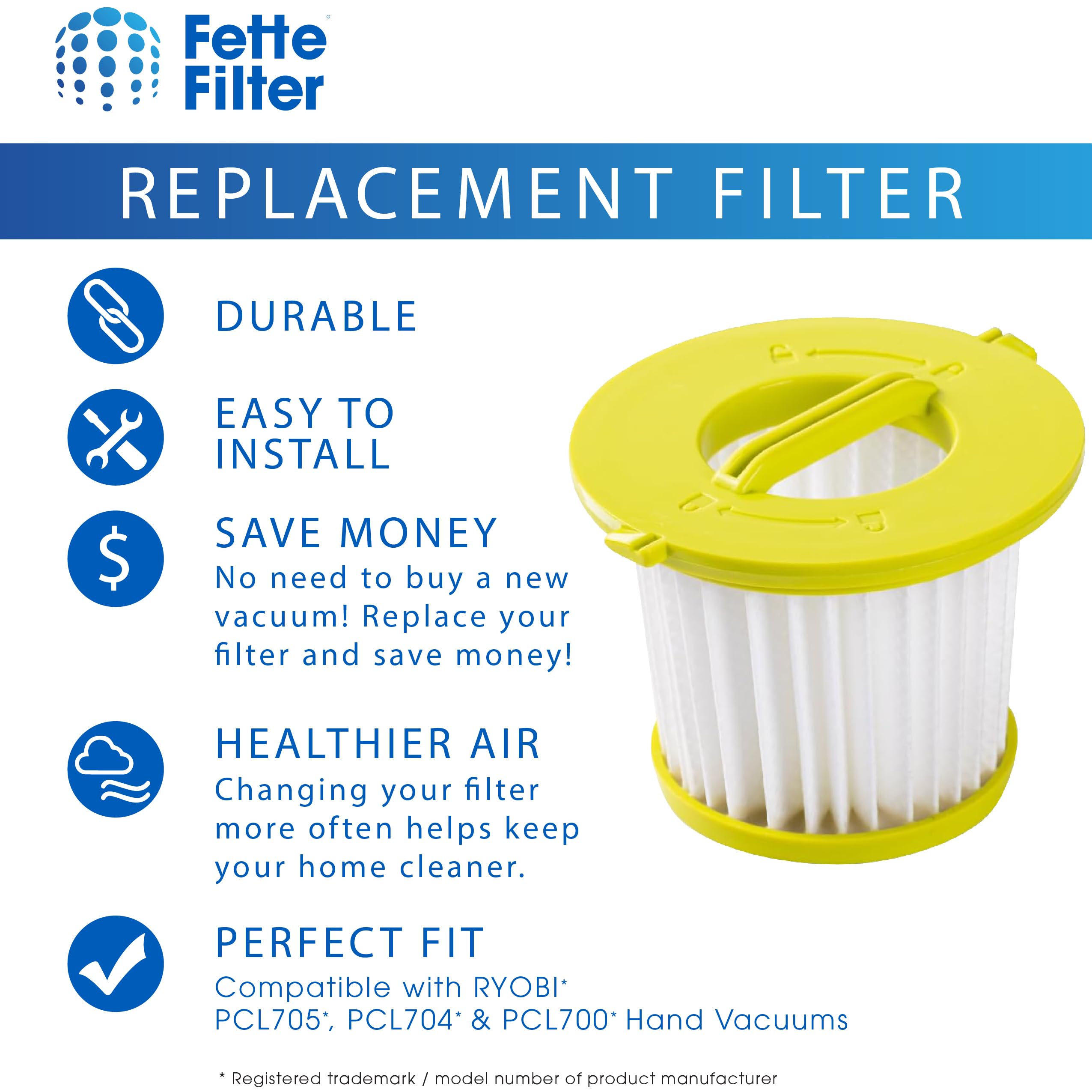 Fette Filter - Vacuum Filter Replacement Compatible with Ryobi ONE+ 18V Models PCL700 PCL704 PCL705 Part # A32F05N A32HF00 Compatible with Hoover BH57400V - Pack of 6