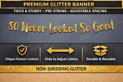 Gold Glitter Banner by Pre-Strung | 80th Birthday Decorations for Men & Women - Perfect Party Supplies