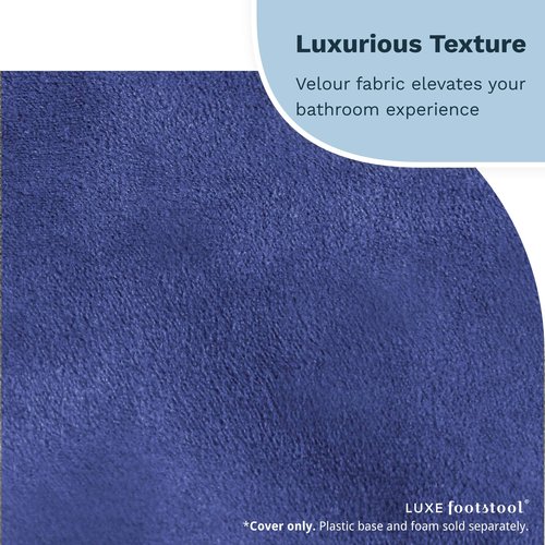 LUXE Velour Zip Cover for Luxe Comfort Soft & Ergonomic Toilet Footstool, Navy Blue, Water-Resistant (Cover Only)