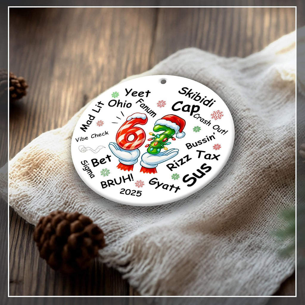 67 Meme Christmas Ornament 2025 - Funny Double-Sided Viral Gen Z Slang Decoration | Hilarious Gift for Teens