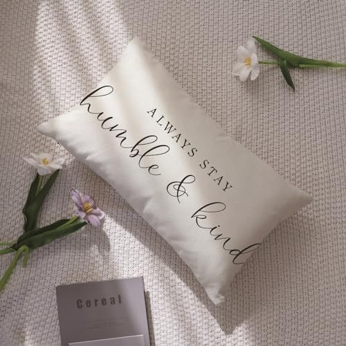 Always Stay Humble and Kind Throw Pillow Cover - 12x20 Inch Farmhouse Cushion