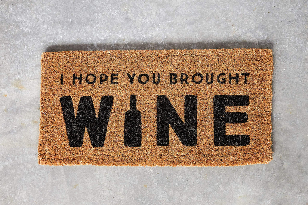 Creative Co-Op "I Hope You Brought Wine" Rectangle Coir Doormat